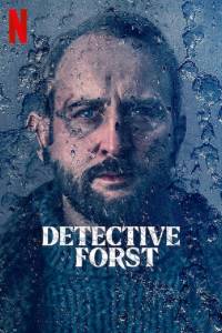 Детектив Форст / Forst